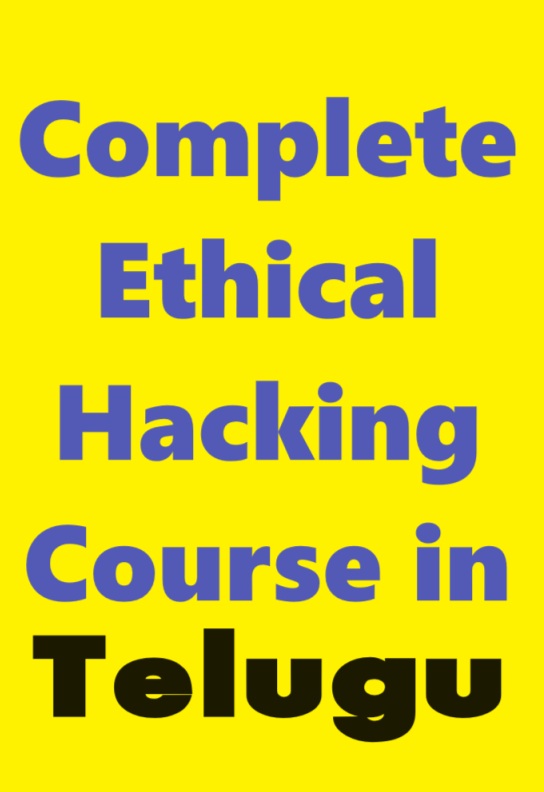 Complete Ethical Hacking in Telugu